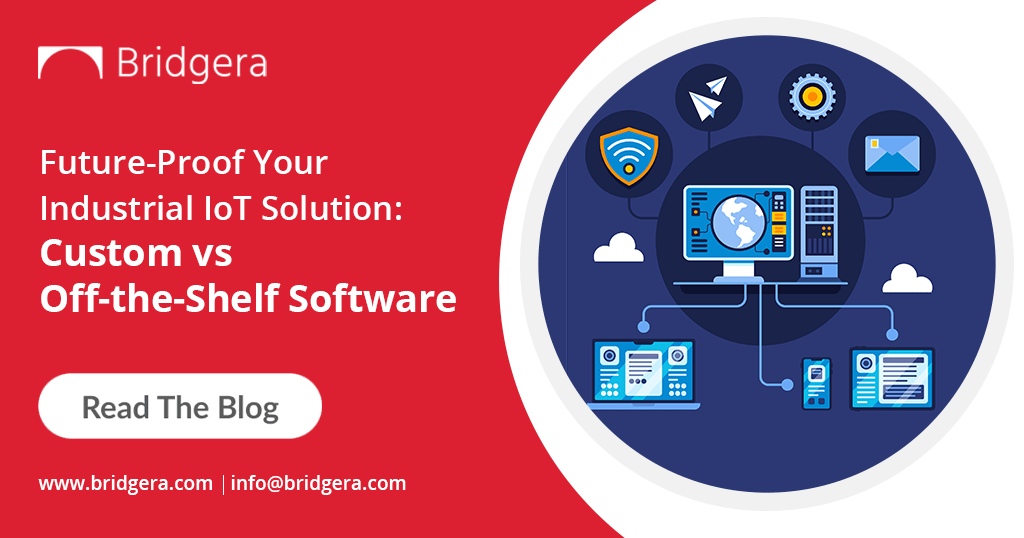 Industrial IoT Solution: Custom vs Off-the-Shelf Software Industrial IoT Solution: Custom vs Off-the-Shelf Software