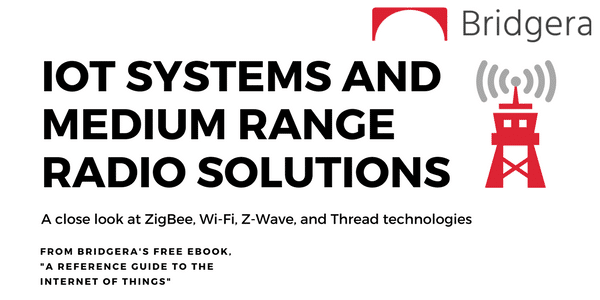 IoT Systems and Medium Range Radio Solutions