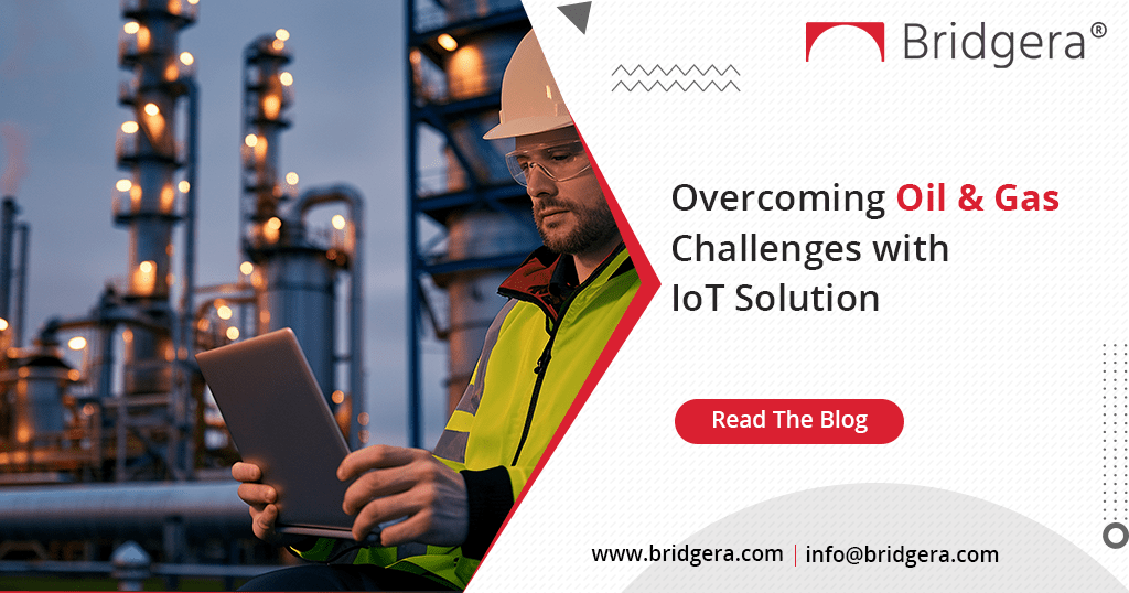 Overcoming Oil & Gas Challenges with IoT Solution