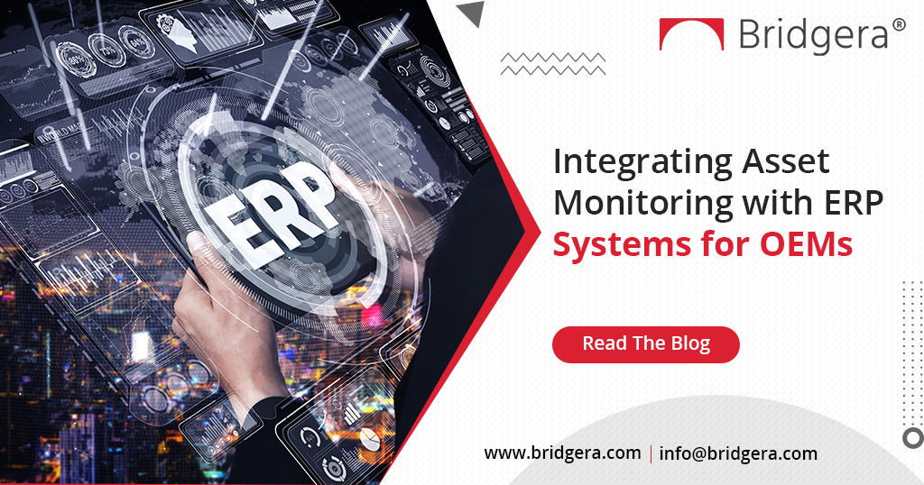 Integrating Asset Monitoring with ERP Systems for OEMs