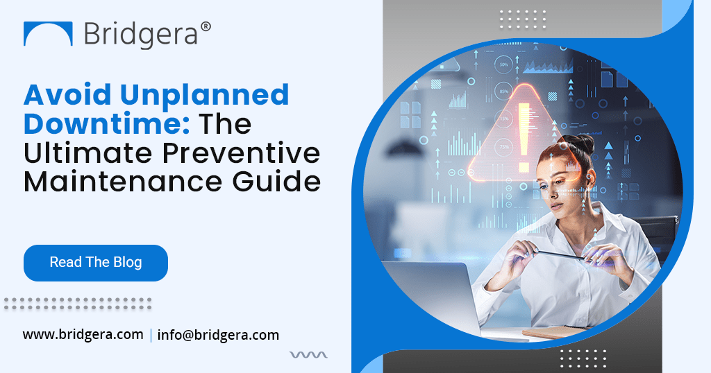 Avoid Unplanned Downtime-The Ultimate Preventive Maintenance Guide